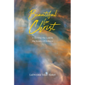 Beautiful for Christ: O Worship The Lord In The Beauty Of Holiness