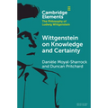 Wittgenstein on Knowledge and Certainty