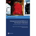 Intergovernmental Reforms in the Russian Federation