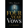 Four-Year Vows: The Exit