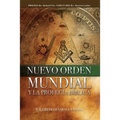Nuevo Orden Mundial y la Profecía Bíblica