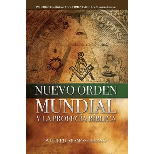 Nuevo Orden Mundial y la Profecía Bíblica