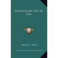 Shakespeare Day by Day
