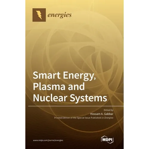 Smart Energy, Plasma and Nuclear Systems