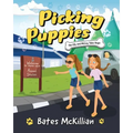 Picking Puppies: The Elly and Mitsey Tales Begin