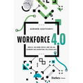 Workforce 4.0: How Ai, the Home Office, and the Gig Economy Are Disrupting the Status Quo