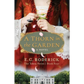 A Thorn in the Garden