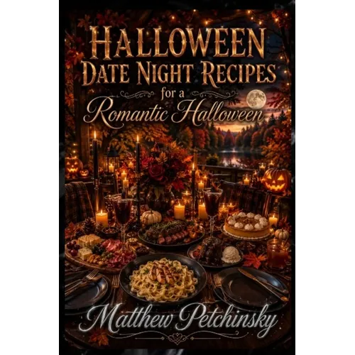 Halloween Date Night Recipes for a Romantic Halloween