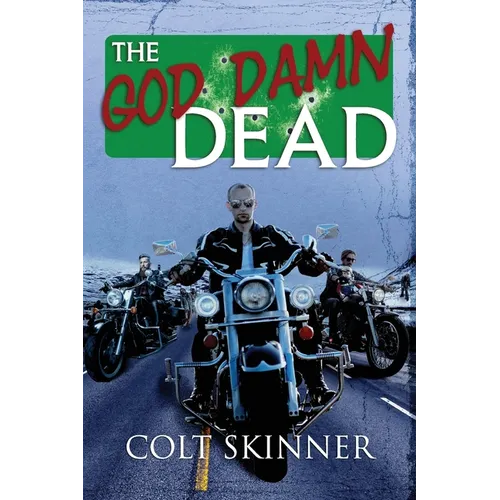 The God Damn Dead