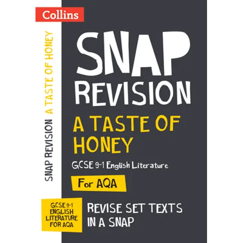 Taste of Honey Aqa GCSE 9-1 English Literature Text Guide: Ideal for Home Learning, 2022 and 2023 Exams