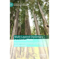 Multi-Layered Diplomacy in a Global State: The International Relations of California