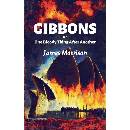 Gibbons: One Bloody Thing After Another