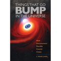 Things That Go Bump in the Universe: How Astronomers Decode Cosmic Chaos