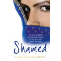 Shamed: The Honour Killing That Shocked Britain - By the Sister Who Fought for Justice