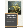On the Face of the Deep: The Sea in Scripture