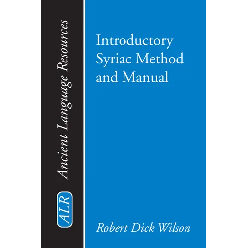 Introductory Syriac Method and Manual