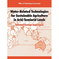 Water-Related Technologies for Sustainable Agriculture in Arid/Semiarid Lands: Selected Foreign Experience