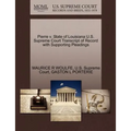 Pierre V. State of Louisiana U.S. Supreme Court Transcript of Record with Supporting Pleadings