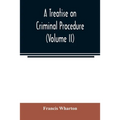 A treatise on criminal procedure (Volume II)