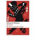 Hotel de Los Corazones Rotos, El