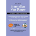 Handboek herstellen van rouw, uitgebreide 20-jarige jubileum editie: Het actieprogramma voor een betere verhouding tot verlies. Helpt om na sterfgeval