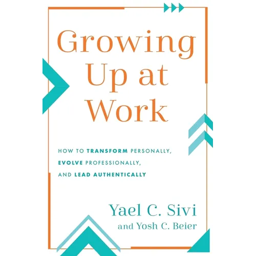 Growing Up at Work - Paperback