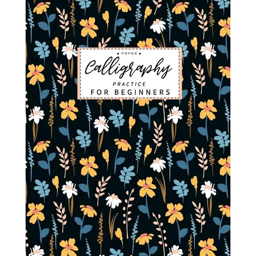 Calligraphy Paper Practice for Beginners: Calligraphy Paper slanted grid workbook for lettering artist and lettering for beginners slanted grid Not us