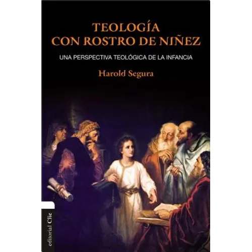 Teología con rostro de niñez: Una perspectiva teológica de la infancia