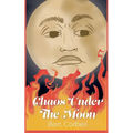 Chaos Under the Moon