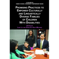 Promising Practices to Empower Culturally and Linguistically Diverse Families of Children with Disabilities
