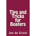 Tips and Tricks for Boaters