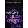 Wicked Liars: Ein Düsterer Highschool-Liebesroman