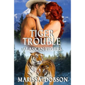 Tiger Trouble