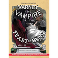 The Illustrated Varney the Vampire; or, The Feast of Blood - In Two Volumes - Volume II: A Romance of Exciting Interest - Original Title: Varney the V