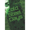 Cold Steel Days