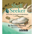 Shell Seeker: The Life, Work, and Adventures of a Blind Biologist