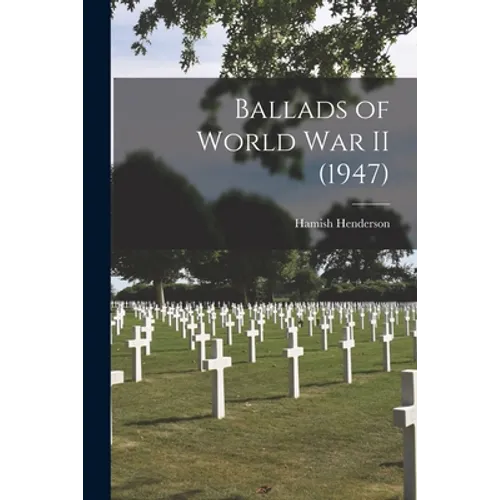 Ballads of World War II (1947)