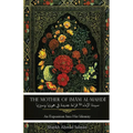 The Mother of Imam al-Mahdi: An Exposition Into Her Identity