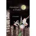 Moondrops & Thistles