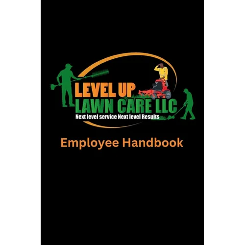 Level Up Lawn Care Employee Handbook