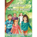 The Place Where I Belong