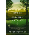 Rules for Old Men Waiting