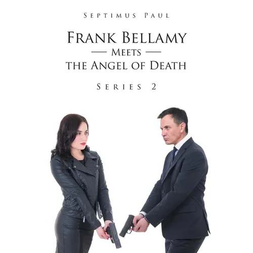 Frank Bellamy Meets the Angel of Death: Series 2