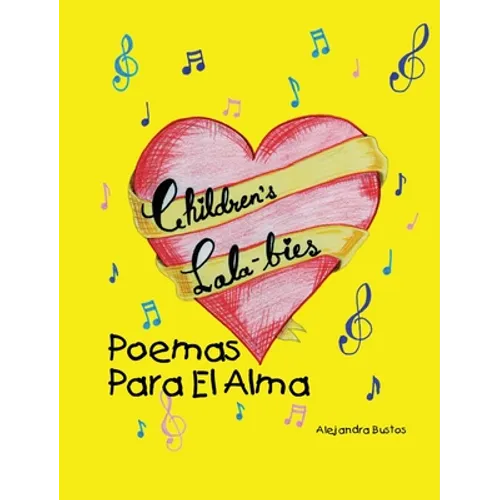 Children's Lala-bies: Poemas Para El Alma