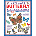Ultimate Butterfly Sticker Book with 100 Amazing Stickers: Learn All about Butterflies and Moths - With Fantastic Reusable Easy-To-Peel Stickers