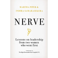 Nerve: Lessons on Leadership from Two Women Who Went First
