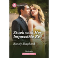 Stuck with Her Impossible Ex