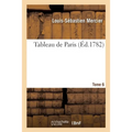 Tableau de Paris. Tome 6