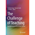 The Challenge of Teaching: Through the Eyes of Pre-Service Teachers
