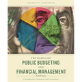 Basics of Public Budgeting and Financial Management: A Handbook for Academics and Practitioners